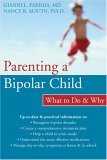Parenting a Bipolar Child: What to Do & Why 